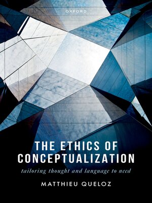 cover image of The Ethics of Conceptualization